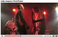 Jolly Jumpers - I Feel Power video