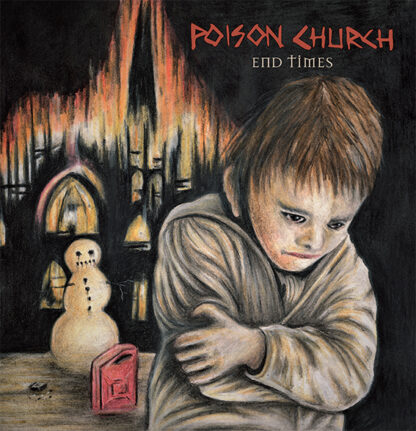 Poison Church - Resurrection of the End Times LP
