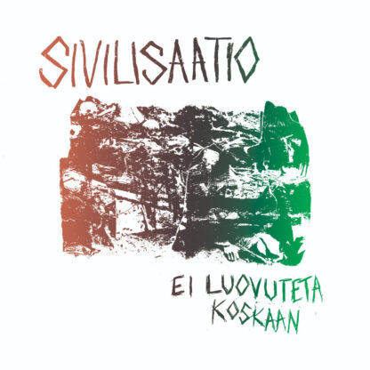 Sivilisaatio - Ei luovuteta koskaan LP